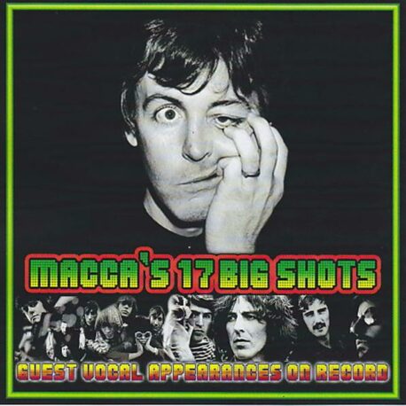 Paul McCartney - Macca's 17 Big Shots ( 2011 Girls School ) ( Guest Vocal Appearances on Record )