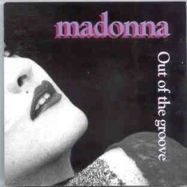 Madonna - Out Of The Groove ( Great Dane - Red Phantom ) ( Chicago , May 18th , 1985 ) front cover