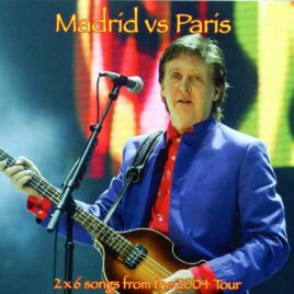 Paul McCartney - Madrid VS Paris (1CD ) ( 2X6 Songs From The 2004 Tour ) ( 2014 Audiofon Music )