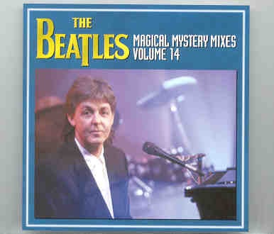 The Beatles – Magical Mystery Mixes Vol. 14 front cover The Beatles - Magical Mystery Mixes Vol. 14 front cover