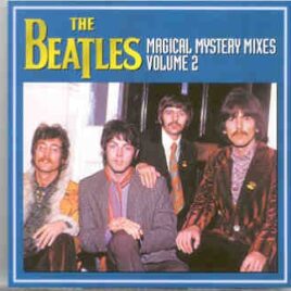 The Beatles - Magical Mystery Mixes  Vol. 2 front cover