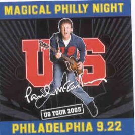Paul McCartney - Magical Philly Night ( 2 CD SET ) ( Philadelphia , PA , September 22nd , 2005 ) front cover