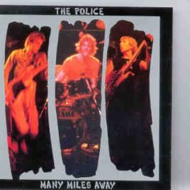 Sting / The Police - Many Miles Away ( POLICE , Montreal ,2/8/83 ) ( Swingin' Pig ) front cover