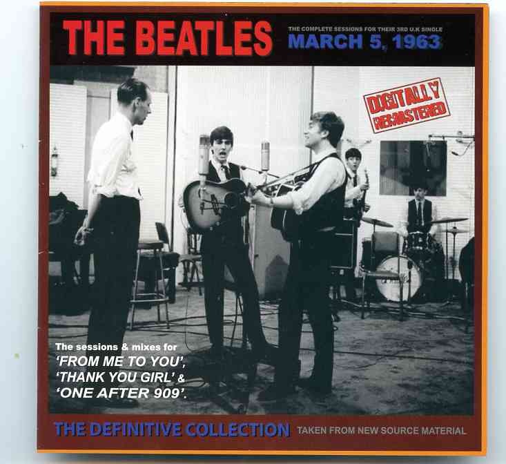 The Beatles – March 5, 1963 The Definitive Collection ( Complete Sessions For 3rd U.K Single March 5, 1963 ) ( 2014 Minotaur ) front cover The Beatles - March 5, 1963 The Definitive Collection ( Complete Sessions For 3rd U.K Single March 5, 1963 ) ( 2014 Minotaur ) front cover