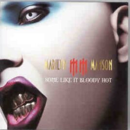 Marilyn Manson - Some Like It Bloody Hot ( Live In UK , 2001 & 2003 ) front cover