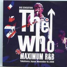 The Who - Big Sensation ( 2 CD ) ( Live at Yokohama , Japan , November 14th , 2008 ) front cover