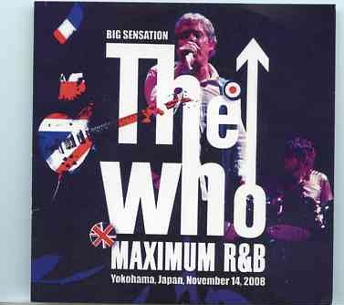 The Who – Big Sensation ( 2 CD ) ( Live at Yokohama , Japan , November 14th , 2008 ) front cover The Who - Big Sensation ( 2 CD ) ( Live at Yokohama , Japan , November 14th , 2008 ) front cover
