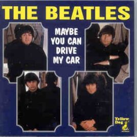 The Beatles - Maybe You Can Drive My Car   ( Orange - Yellow Dog ) front cover