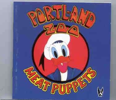 Meat Puppets – Portland Zoo ( Great Dane ) ( Live In The USA ) front cover Meat Puppets - Portland Zoo ( Great Dane ) ( Live In The USA ) front cover