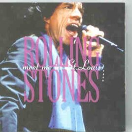 Rolling Stones - Meet Me In St. Louis  ( TWA Dome ,  St. Louis ,  Missouri , 12/12/1997 ) ( 2 CD SET ) front cover