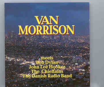 Van Morrison – Meets Bob Dylan and John Lee Hooker ( Living Legend ) front cover Van Morrison - Meets Bob Dylan and John Lee Hooker ( Living Legend ) front cover