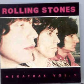 Rolling Stones - Megatrax  Vol. 1 ( Studio Outtakes ) ( Chapter One ) front cover