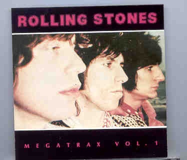 Rolling Stones – Megatrax Vol. 1 ( Studio Outtakes ) ( Chapter One ) front cover Rolling Stones - Megatrax Vol. 1 ( Studio Outtakes ) ( Chapter One ) front cover