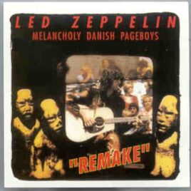 Led Zeppelin - Melancholy Danish Pageboys Remake ( 2 CD SET ) ( Silver Rarities ) ( Copenhagen , July 24th , 1979 ) front cover
