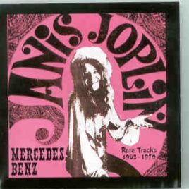 Janis Joplin - Mercedes Benz ( Rare Tracks 1962 - 1970 ) front cover