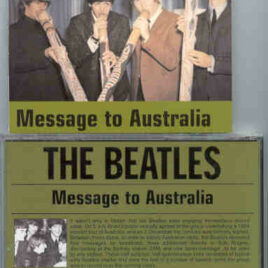 The Beatles - Message To Australia  ( Yellow Dog )