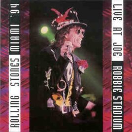 Rolling Stones - Live at Joe Robbie Stadium , Miami 1994 ( 2 CD set )   ( Swingin' Pig ) ( November 25th , 1994 ) front cover