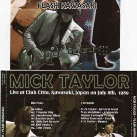 Mick Taylor - Flash Kawasaki ( Live at Club Citta , Kawasaki , Japan , July 8th , 1989 )