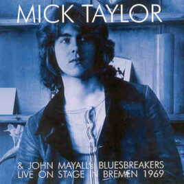 Mick Taylor - Live in Bremen 1969 with John Mayall The Bluesbreakers