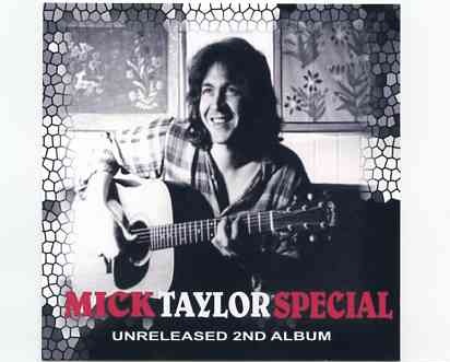 Mick Taylor – Special ( Unreleased Second Album on CD ) front cover Mick Taylor - Special ( Unreleased Second Album on CD ) front cover
