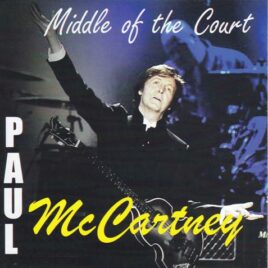 Paul McCartney - Middle Of The Court ( 2 CD set ) ( Earls Court Arena , London , UK , September 14th , 2003 )