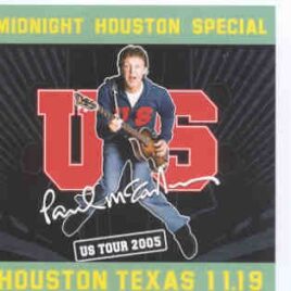 Paul McCartney - Midnight Houston Special  ( 2 CD SET ) ( Houston , Texas , November 19th , 2005 ) Picture front cover