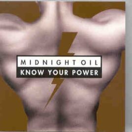 Midnight Oil - Know Your Power ( Tinley Park World Music Theater , August 7th , 1993 ) front cover