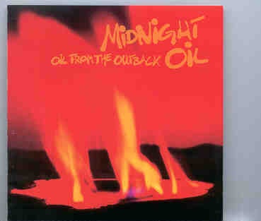 Midnight Oil – Oil From The Outback ( Live in USA 1990 ) ( Living Legend ) front cover Midnight Oil - Oil From The Outback ( Live in USA 1990 ) ( Living Legend ) front cover
