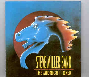 Steve Miller Band – The Midnight Toker ( Live USA , 1976 ) front cover Steve Miller Band - The Midnight Toker ( Live USA , 1976 ) front cover