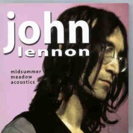 John Lennon - Midsummer Meadows Acoustics front cover