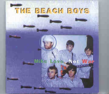 The Beach Boys – Mike Love Not War ( Spank ) front cover The Beach Boys - Mike Love Not War ( Spank ) front cover
