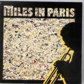 Miles Davis - Miles In Paris front cover