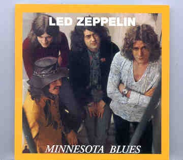 Led Zeppelin – Minnesota Blues ( Oil Well ) (Live in Duluth , Oct. 19, 1968 ) front cover Led Zeppelin - Minnesota Blues ( Oil Well ) (Live in Duluth , Oct. 19, 1968 ) front cover