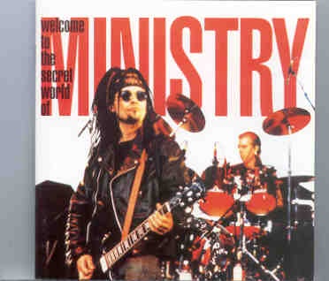Ministry – Welcome To The Secret World ( Great Dane ) ( Live In Sacramento , CA , USA , Feb 27th , 1990 ) front cover Ministry - Welcome To The Secret World ( Great Dane ) ( Live In Sacramento , CA , USA , Feb 27th , 1990 ) front cover
