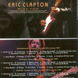 Eric Clapton - Miss You ( 6 CD SET ) ( Beano ) ( Live In Germany , January 20th , 21st & 22nd , 1987 )