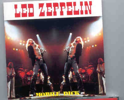Led Zeppelin – Mobile Dick ( 2 CD SET ) ( Mobile , Alabama , USA , 1973 ) ( Oh Boy Recs ) front cover Led Zeppelin - Mobile Dick ( 2 CD SET ) ( Mobile , Alabama , USA , 1973 ) ( Oh Boy Recs ) front cover