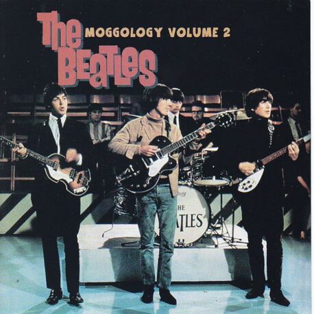 The Beatles - Moggology Vol 2 ( 2 CD SET ) ( 2012 Medusa ) Rubber Soul mixes Mogg File Extractions