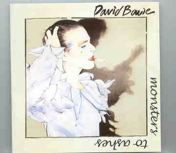 David Bowie – Monster To Ashes ( The Alternate Scary Monster ) front cover David Bowie - Monster To Ashes ( The Alternate Scary Monster ) front cover