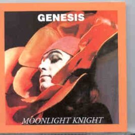 P. Gabriel  /  GENESIS  /  P. Collins - Moonlight Knight ( Oil Well ) ( London , UK , February 9th , 1973 ) front cover