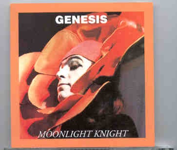P. Gabriel / GENESIS / P. Collins – Moonlight Knight ( Oil Well ) ( London , UK , February 9th , 1973 ) front cover P. Gabriel / GENESIS / P. Collins - Moonlight Knight ( Oil Well ) ( London , UK , February 9th , 1973 ) front cover