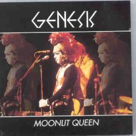 P. Gabriel  /  GENESIS  /  P. Collins - Moonlit Queen  ( Highland )( 2 CD set ) ( Live In Toronto , Canada , 5/2/74 ) front cover