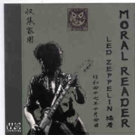 Led Zeppelin - Moral Reader ( 2 CD set ) ( Wendy ) ( Festival Hall , Osaka , Japan , October 4th , 1972 ) front cover