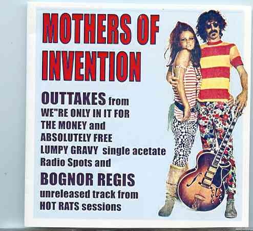 Frank Zappa – The Mothers Of Invention Outtakes ( From We’re Only here , Absolutely Free , Lumpy Gravy & Bognor Regis ) front cover Frank Zappa - The Mothers Of Invention Outtakes ( From We're Only here , Absolutely Free , Lumpy Gravy & Bognor Regis ) front cover