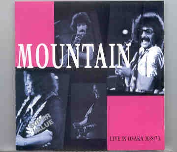 Mountain – Live In Osaka ( August 30th , 1973 ) ( On Stage Recs ) front cover Mountain - Live In Osaka ( August 30th , 1973 ) ( On Stage Recs ) front cover