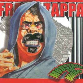 Frank Zappa - Moustache Over Madison ( 2 CD set ) ( Civic Center , Madison , WI , USA , Aug 11th , 1984 )