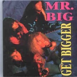 Mr. Big - Get Bigger ( KTS ) ( Live In The USA , 1992 ) front cover