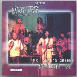 Frank Zappa - Mr. Gene's Greens ( Live at Detroit's Grande Ballroom , 1969 ) front cover
