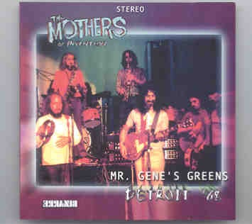 Frank Zappa – Mr. Gene’s Greens ( Live at Detroit’s Grande Ballroom , 1969 ) front cover Frank Zappa - Mr. Gene's Greens ( Live at Detroit's Grande Ballroom , 1969 ) front cover