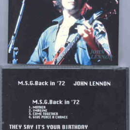 John Lennon - M.S.G. Back In '72