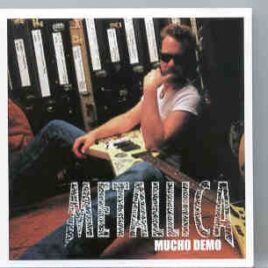 Metallica - Mucho Demo ( Rare Demos 1994 - 1995 ) front cover